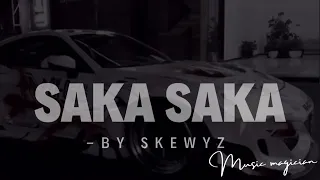 𝐒𝐀𝐊𝐀 𝐒𝐀𝐊𝐀 💨(𝐒𝐋𝐎𝐖𝐄𝐃 + 𝐑𝐄𝐕𝐄𝐑𝐁)#skewyz#slowedandreverb #sakasaka#viral