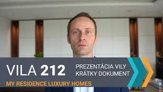 My Residence Vila 212 - Krátky dokument o Vile a jej vzniku