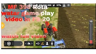 Rota watar game play video in FS 20 MF 398 #fs20 #gameplay