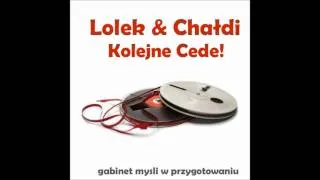 Lolek & Chałdi - Kolejne cede! [2011 SINGIEL].wmv