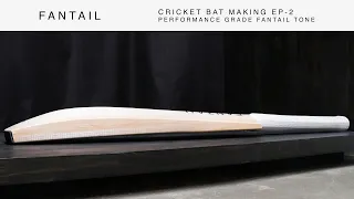 Cricket Bat Making EP-2 -  Small Mens GP Fantail Tone