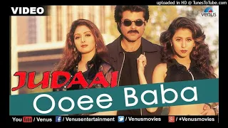 Ooee Baba  || Judaai (1996)   || Anil Kapoor , Sridevi , Urmila matondkar || Alka Yagnik(song❤️)