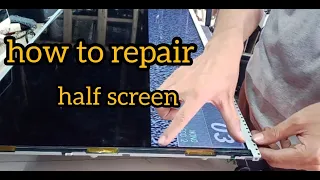 how to repair half screen"sharp 32inch",,#30