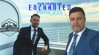 OUR CRUISE ON ENCHANTED PRINCESS