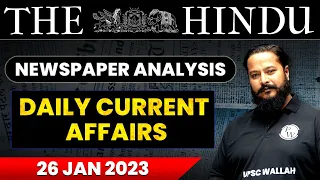 The Hindu Analysis | 26 January 2023 | Current Affairs Today | UPSC Wallah