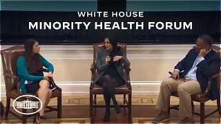 White House Minority Health Forum