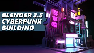 Blender 3.5 Cyberpunk Building in 10 Minutes - # 105