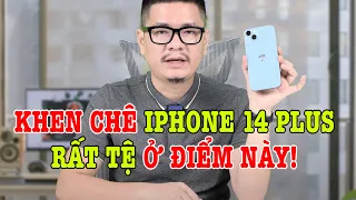 Đánh giá iPhone 14 Plus : RẤT TỆ Ở ĐIỂM NÀY !