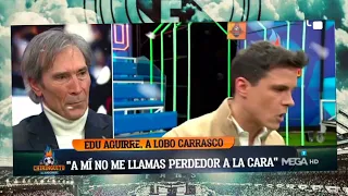 🚨EDU AGUIRRE A LOBO CARRASCO, LEVANTA UNA CHAMPIONS Y AHI YO ME CALLO 🗣️