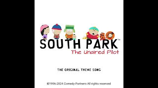 South Park The Unaired Pilot The Original Theme Song