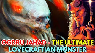 Ogdru Jahad And Its 369 Lovecraftian Childen Origins - The Ultimate Lovecraftian Monster Of Hellboy!