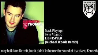 Perfecto Presents Kenneth Thomas: Twin Atlantic - Lightspeed (Michael Woods Remix)