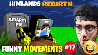 🤣HIMLANDS FUNNY MOVEMENTS EDIT ||  HIMLANDS [S-5 part 17] REBIRTH OF SMARTYPIE