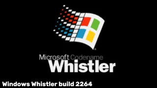 Windows Whistler beta 1 build 2264