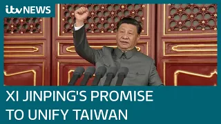 Xi Jinping promises to unify Taiwan as China marks 100 years of Communist Party | ITV News