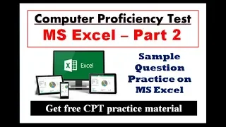 CPT Module 2 - MS Excel Practice Session - Part 2 || SSC CGL 2017