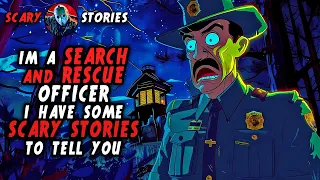 True Scary Stories From A Search And Rescue Officer | True Scary Stories | Stories For Sleep