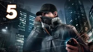 Прохождение Watch Dogs — Часть 5: Открой свой мир