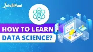 How To Learn Data Science Smartly and For Free | Intellipaat