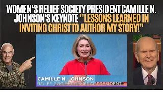 President Camille Johnson's keynote address,"Lessons Learned in Inviting Christ to Author My Story"
