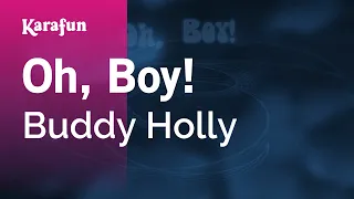 Oh, Boy! - Buddy Holly | Karaoke Version | KaraFun