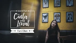 Kahitna - Cinta Sudah Lewat | Cover by Faniellen