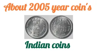 About 2005, the year coins collection # history & from this year 10 rupees coin introduce 💰🪙🇮🇳