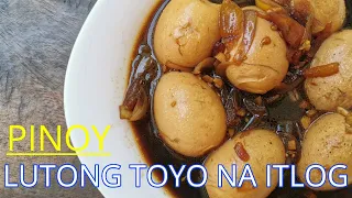 Simple Easy and Yummy Lutong Toyo na Itlog