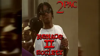 2Pac - Menace II Society | 2022