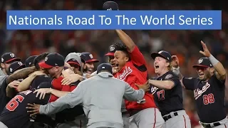 Washington Nationals Journey To The World Series