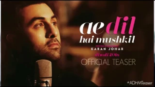 Ae Dil Hai Mushkil - Full Song Lyric Video