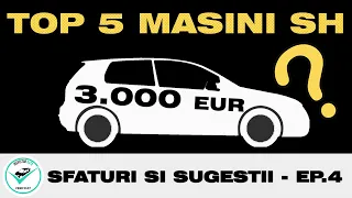 TOP 5 Masini de 3.000 Euro la mana a doua  -  Despre masini second hand Ep.3