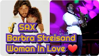 Barbra Streisand - Woman In Love (Ruslan Achkinadze sax)