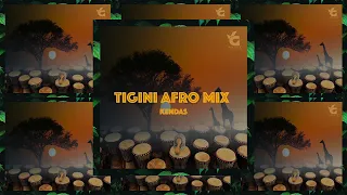 Tigini Afro Mix - 2021