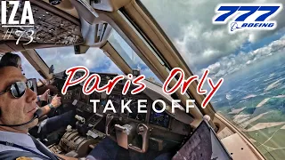 B777 ORY 🇨🇵 Paris Orly | TAKEOFF 07 | 4K Cockpit View | ATC & Crew Communications
