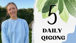 Daily Qigong Routine #5