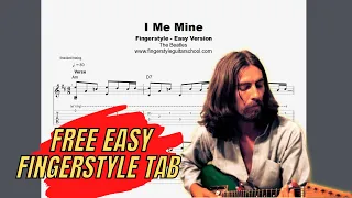 The Beatles - EASY I Me Mine Fingerstyle Guitar Tab