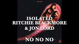 Deep Purple - Isolated - Ritchie Blackmore & Jon Lord - No No No