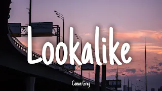 Lookalike - Conan Gray | Lyrics [1 HOUR]