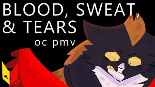 blood, sweat, & tears // oc pmv [clowders & claws]