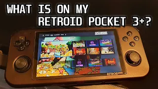 What Is On My Retroid Pocket 3+?