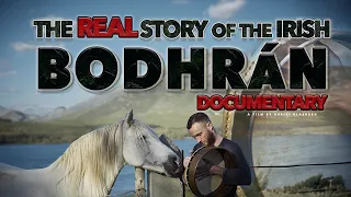 The REAL Story of the Irish Bodhrán - DOCUMENTARY
