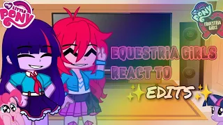 [🦄]Mlp(Equestria girls)react to edits [🌈] //🇧🇷//parte 1//GachaClub