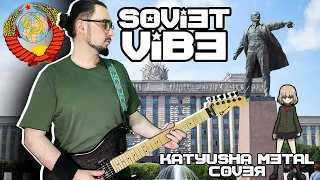 Bugün Sovyet olarak uyandım. - Katyusha Rock/Metal Version