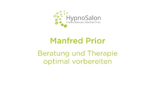 Manfred Prior: „Beratung und Therapie optimal vorbereiten“