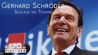 Gerhard Schröder: Der glänzende Entertainer | Teaser | BROADVIEW Pictures