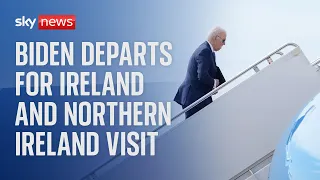 Joe Biden departs Joint Base Andrews for Ireland-Northern Ireland visit