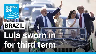 Brazil's Lula sworn in for third term as president • FRANCE 24 English