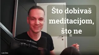 Što dobivaš meditacijom, što ne | #freestyle br. 1