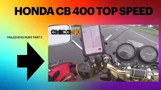 Honda CB 400 Top Speed || RFID Hunt Failed Part 2